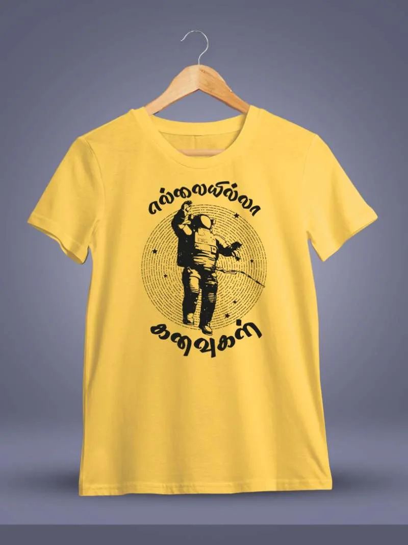 Ellaiyilla Kanavugal Tamil T-Shirt
